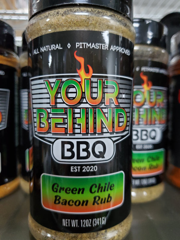 Your Behind BBQ -  Green Chili Bacon BBQ Rub